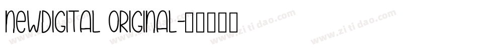 NewDigital Original字体转换